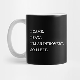 Introvert's Exit - Humorous Social Escape Mug